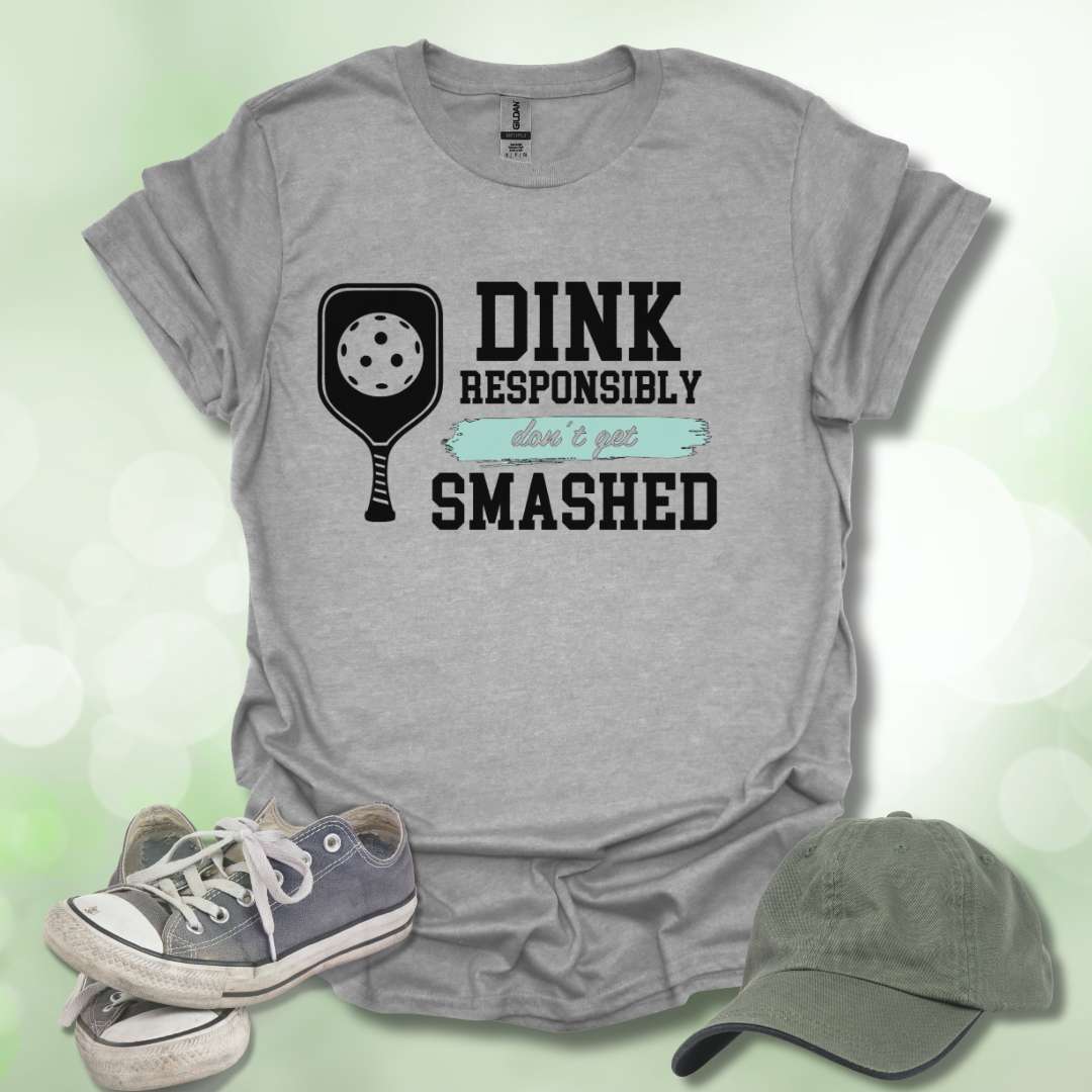 Dink Responsibly Pickleball Tee T-Shirt