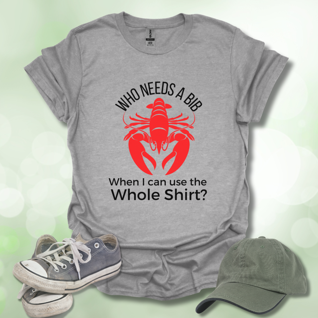 Lobster Lover Tee - Who Needs a Bib?