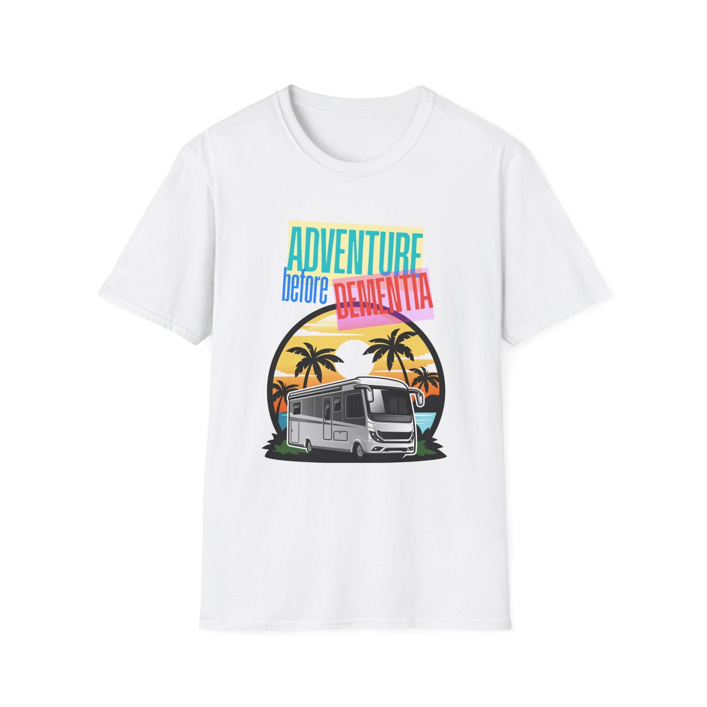 Adventure Before Dementia Shirt