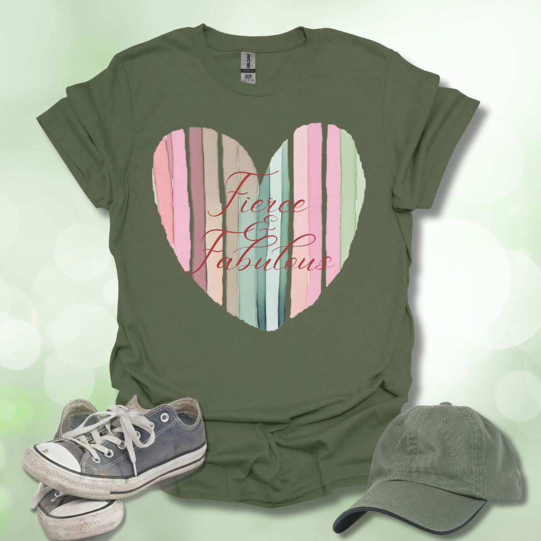 Fierce & Fabulous Heart T-Shirt