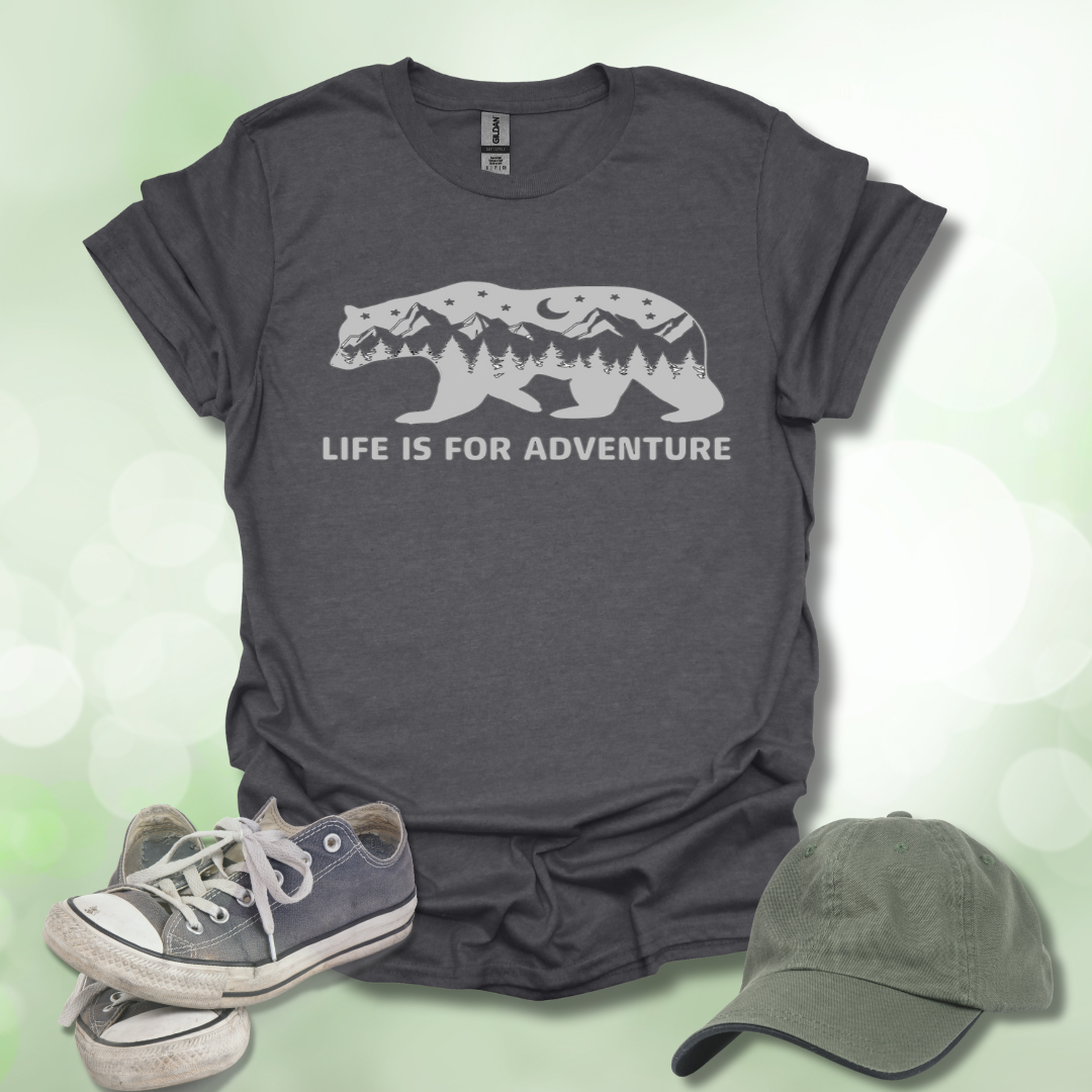Bear T-Shirt - Life is For Adventure