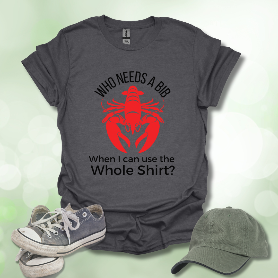 Lobster Lover Tee - Who Needs a Bib?
