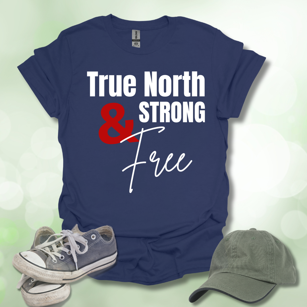 True North & Strong Free T-Shirt