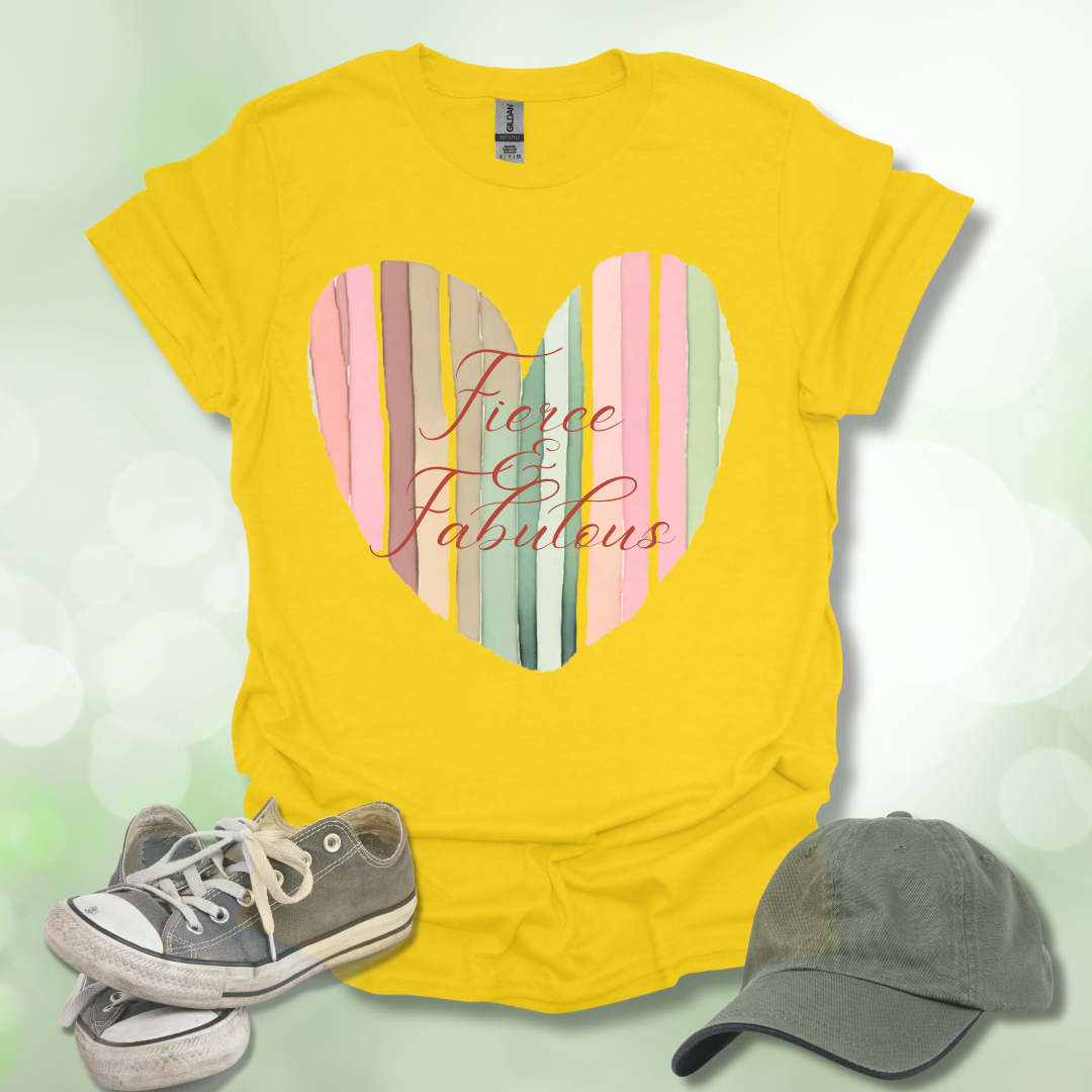 Fierce & Fabulous Heart T-Shirt