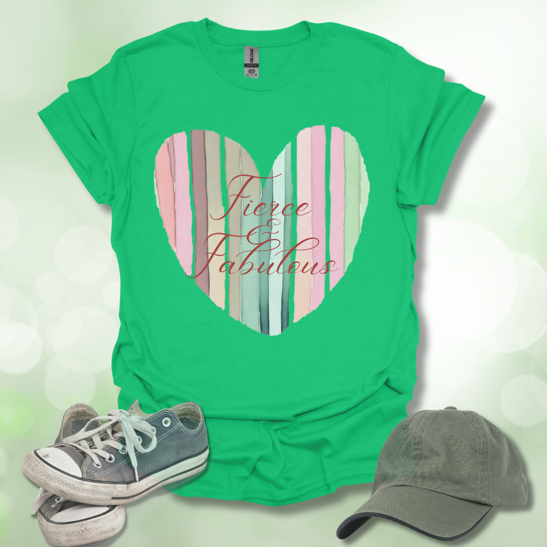 Fierce & Fabulous Heart T-Shirt