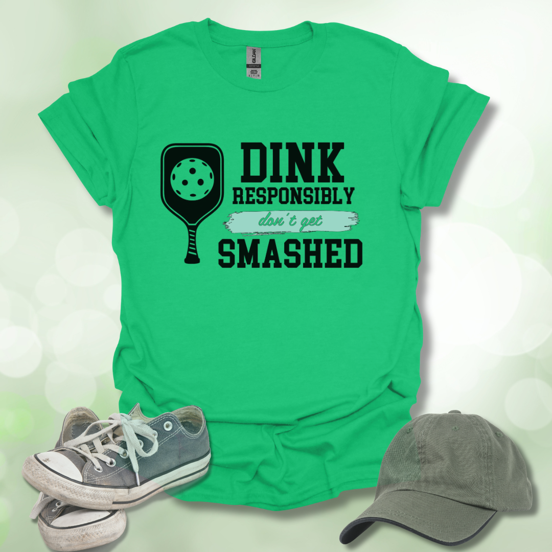Dink Responsibly Pickleball Tee T-Shirt