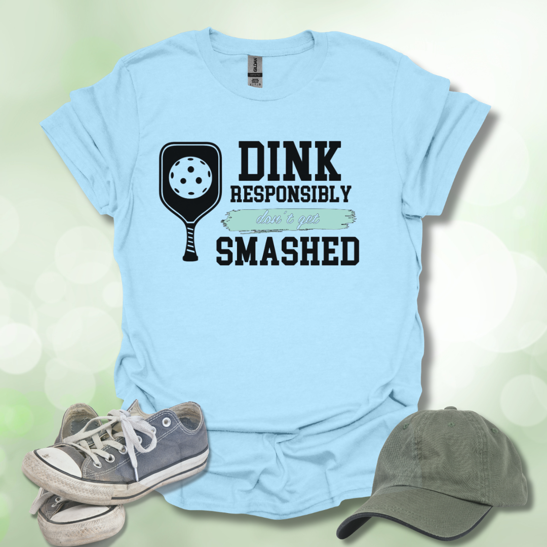 Dink Responsibly Pickleball Tee T-Shirt