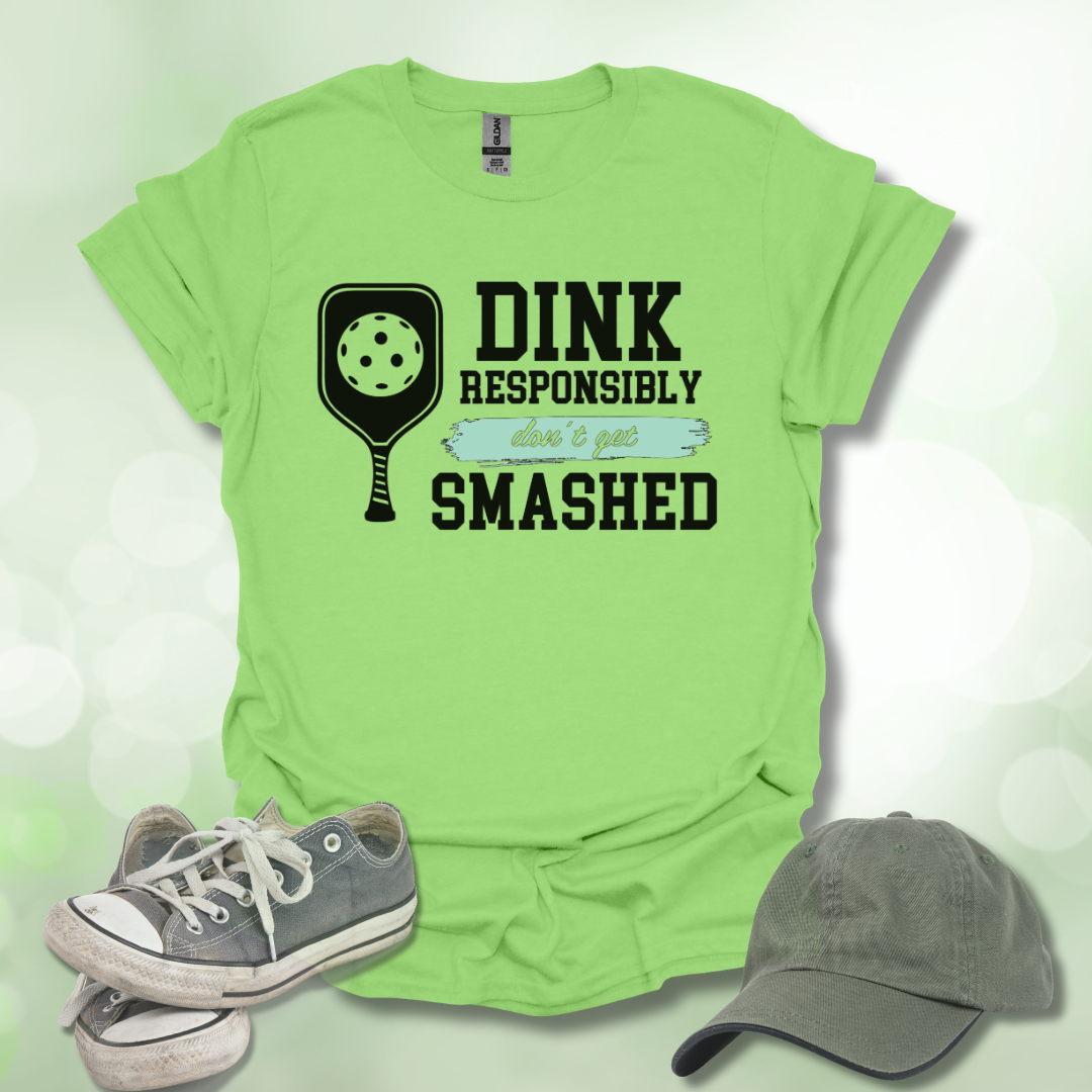 Dink Responsibly Pickleball Tee T-Shirt