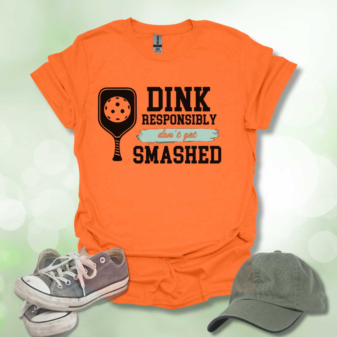 Dink Responsibly Pickleball Tee T-Shirt