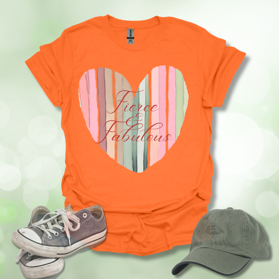 Fierce & Fabulous Heart T-Shirt