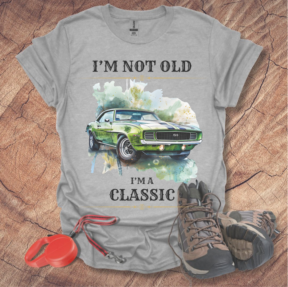 Classic Car Lover T-Shirt - "I'm Not Old, I'm A Classic"