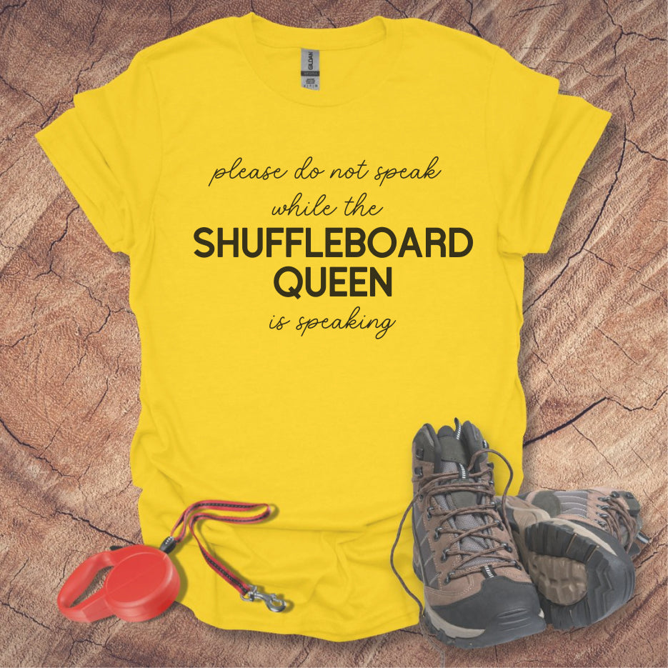 'Please Do Not Speak While The Shuffleboard Queen Is Speaking'