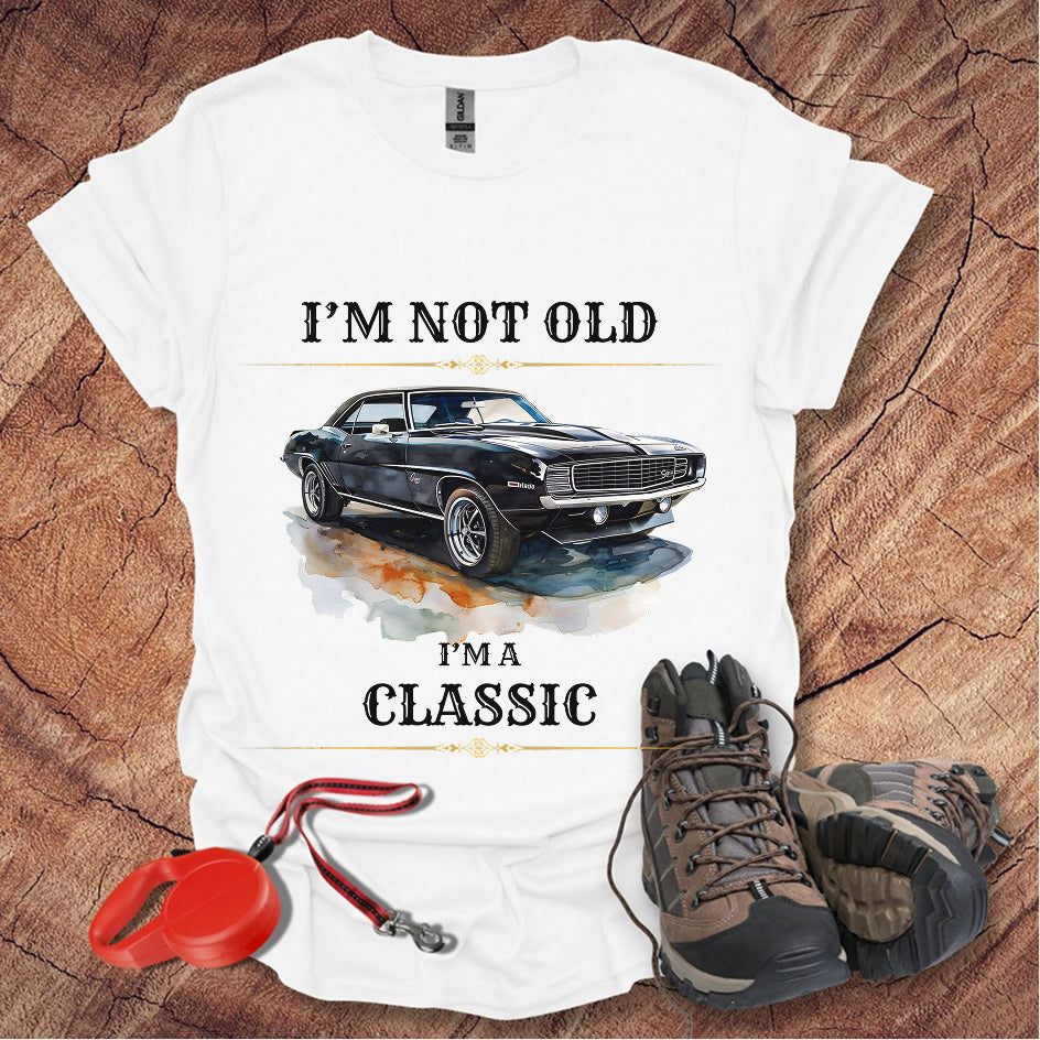 Classic Car Lover T-Shirt - "I'm Not Old, I'm A Classic"
