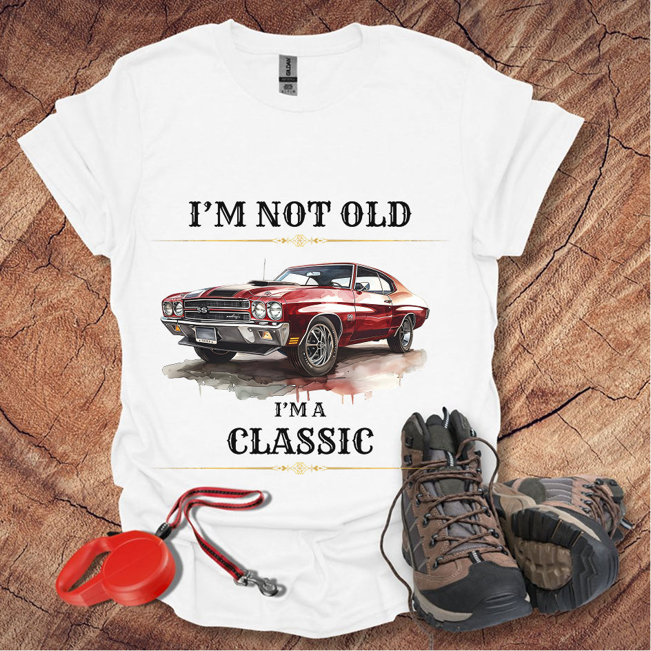 Classic Car Lover T-Shirt - "I'm Not Old, I'm A Classic"