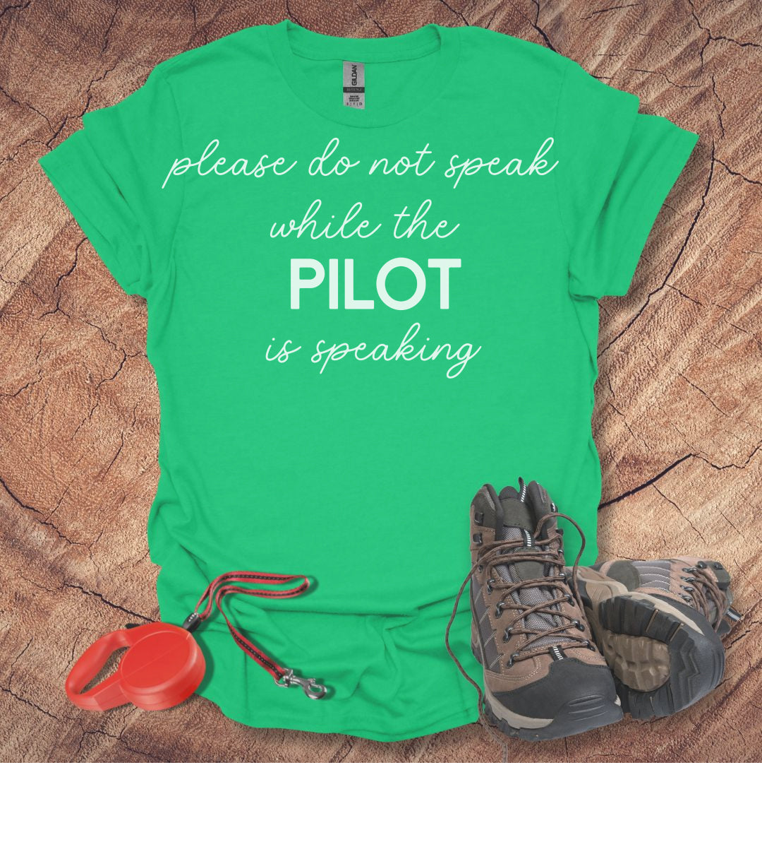 Unisex T-Shirt - 'Please Do Not Speak While The Pilot Is Speaking'