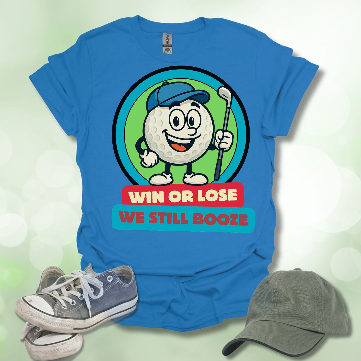 Golf T-shirt - Win or Lose, We Still Booze