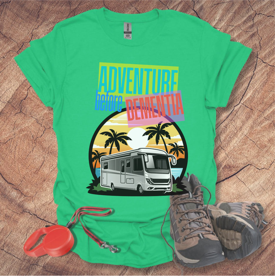 Adventure Before Dementia Shirt