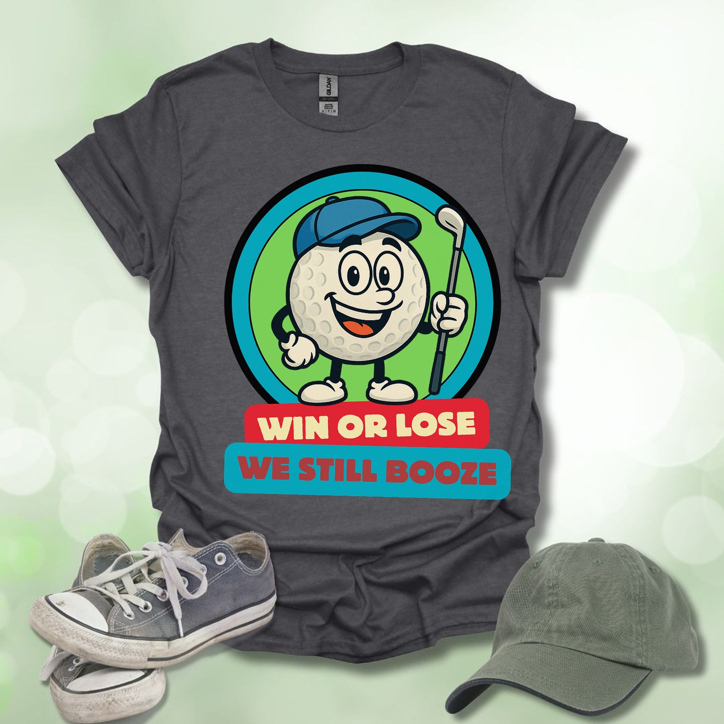 Golf T-shirt - Win or Lose, We Still Booze