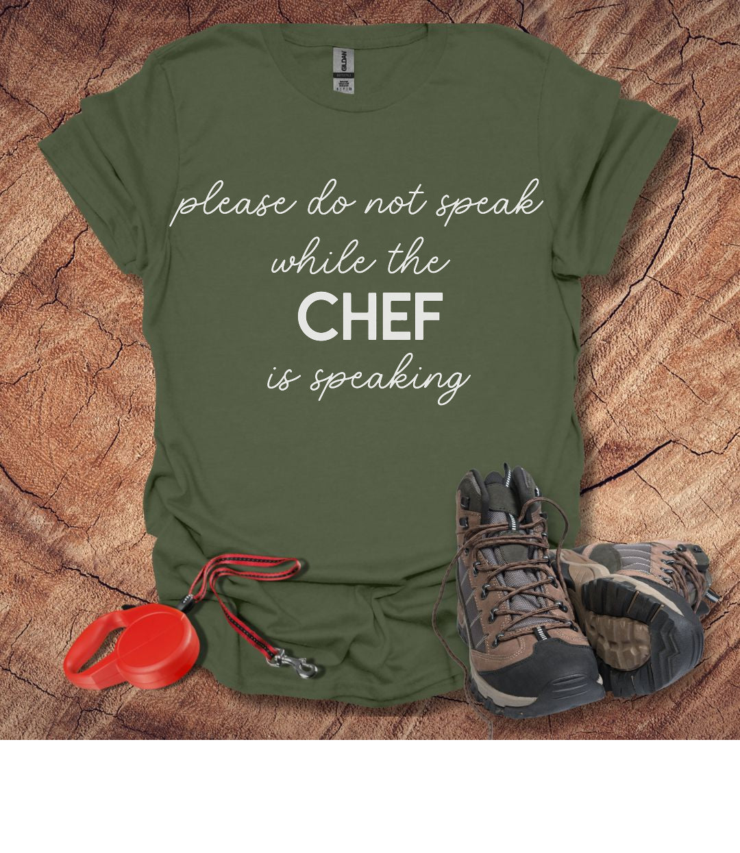 Do Not Speak While the Chef is Speaking T-Shirt