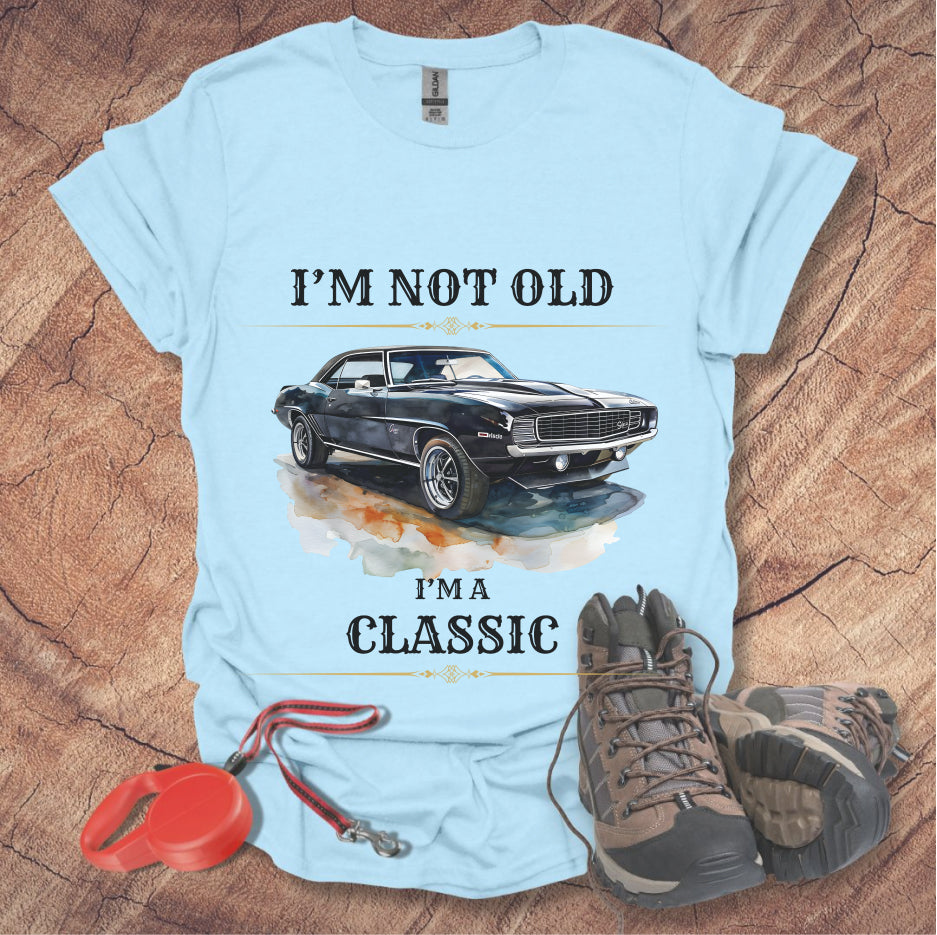 Classic Car Lover T-Shirt - "I'm Not Old, I'm A Classic"