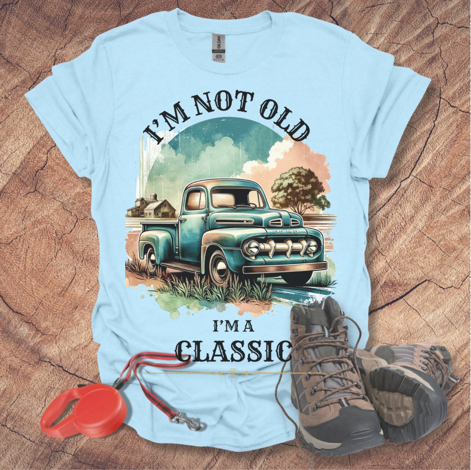 I'm Not Old, I'm a Classic Truck Lover T-Shirt