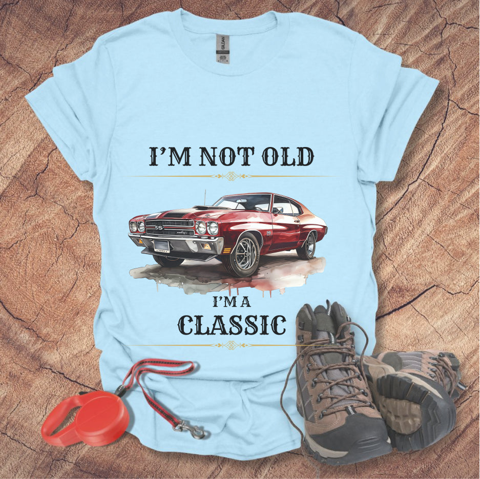 Classic Car Lover T-Shirt - "I'm Not Old, I'm A Classic"