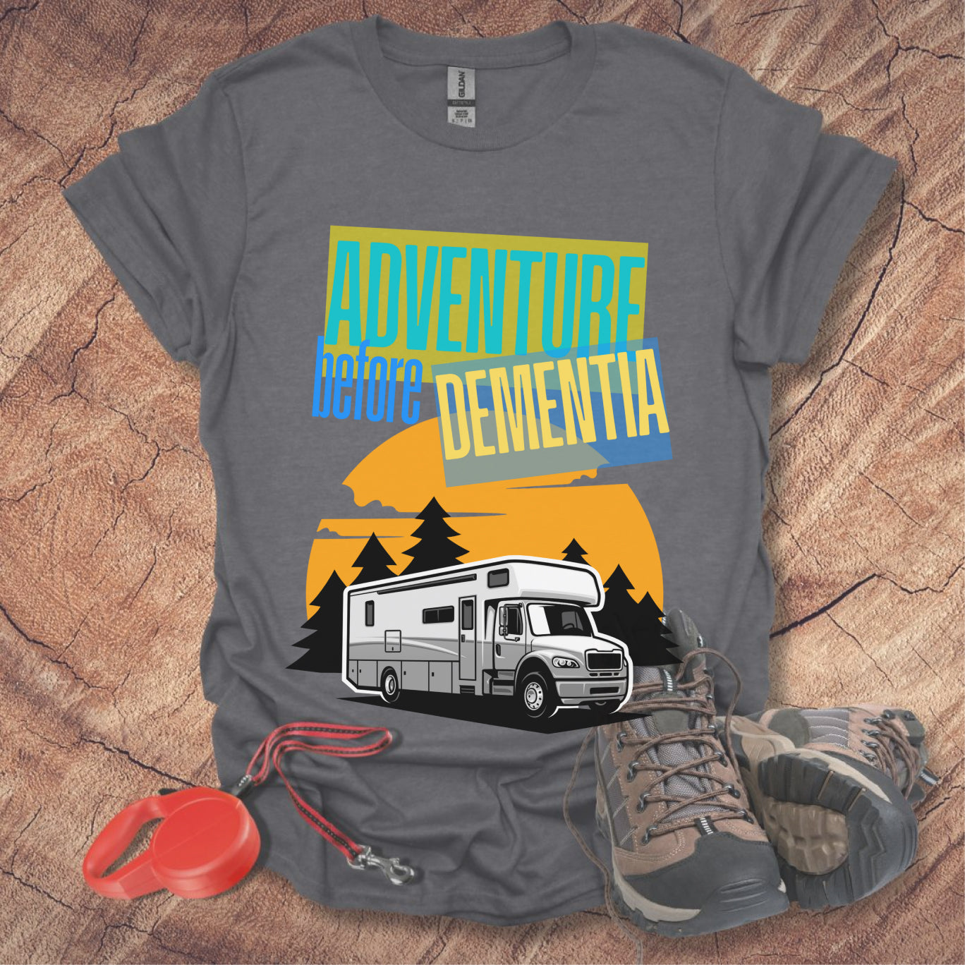 Adventure Before Dementia T-Shirt