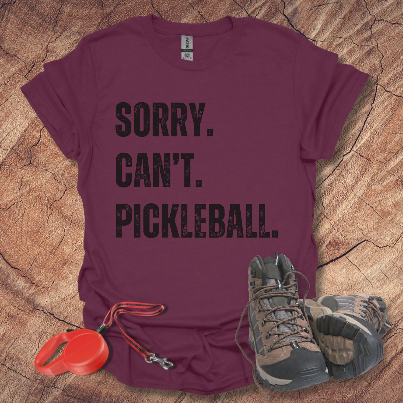 Sorry. Can't. Pickleball. Tee