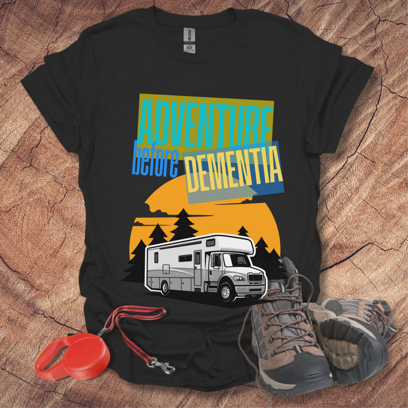 Adventure Before Dementia T-Shirt