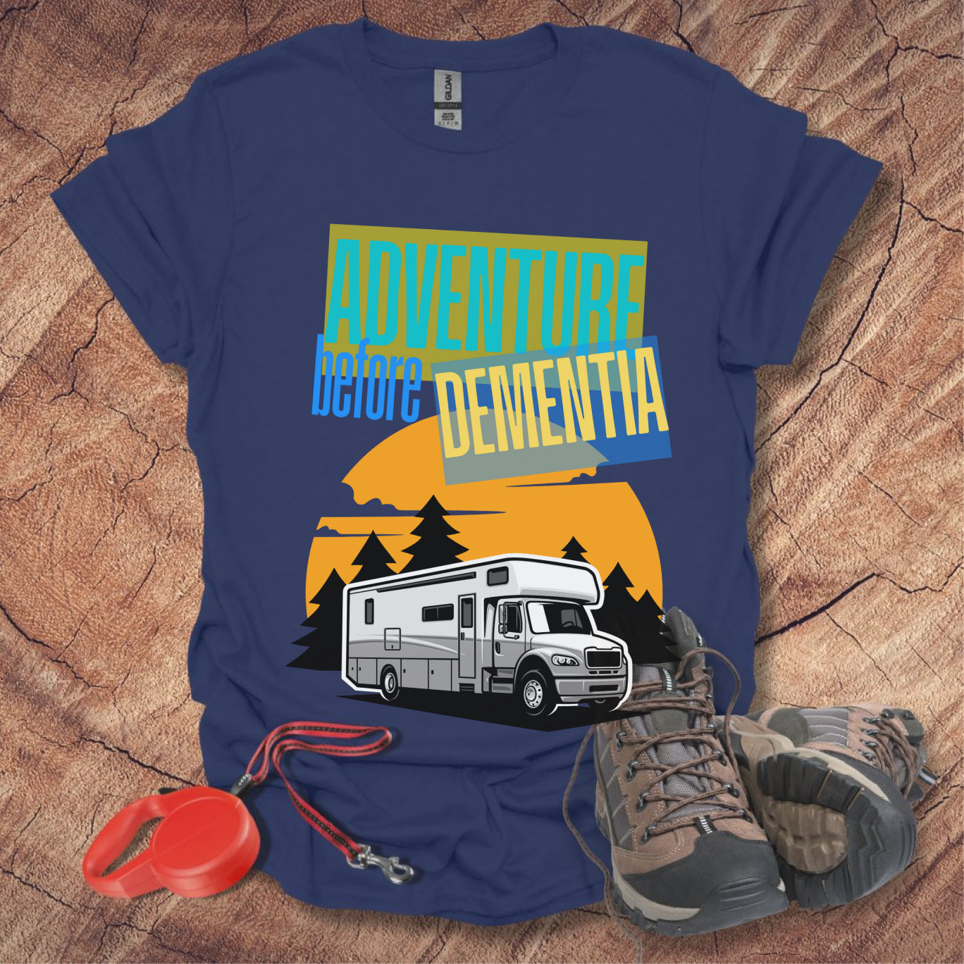 Adventure Before Dementia T-Shirt