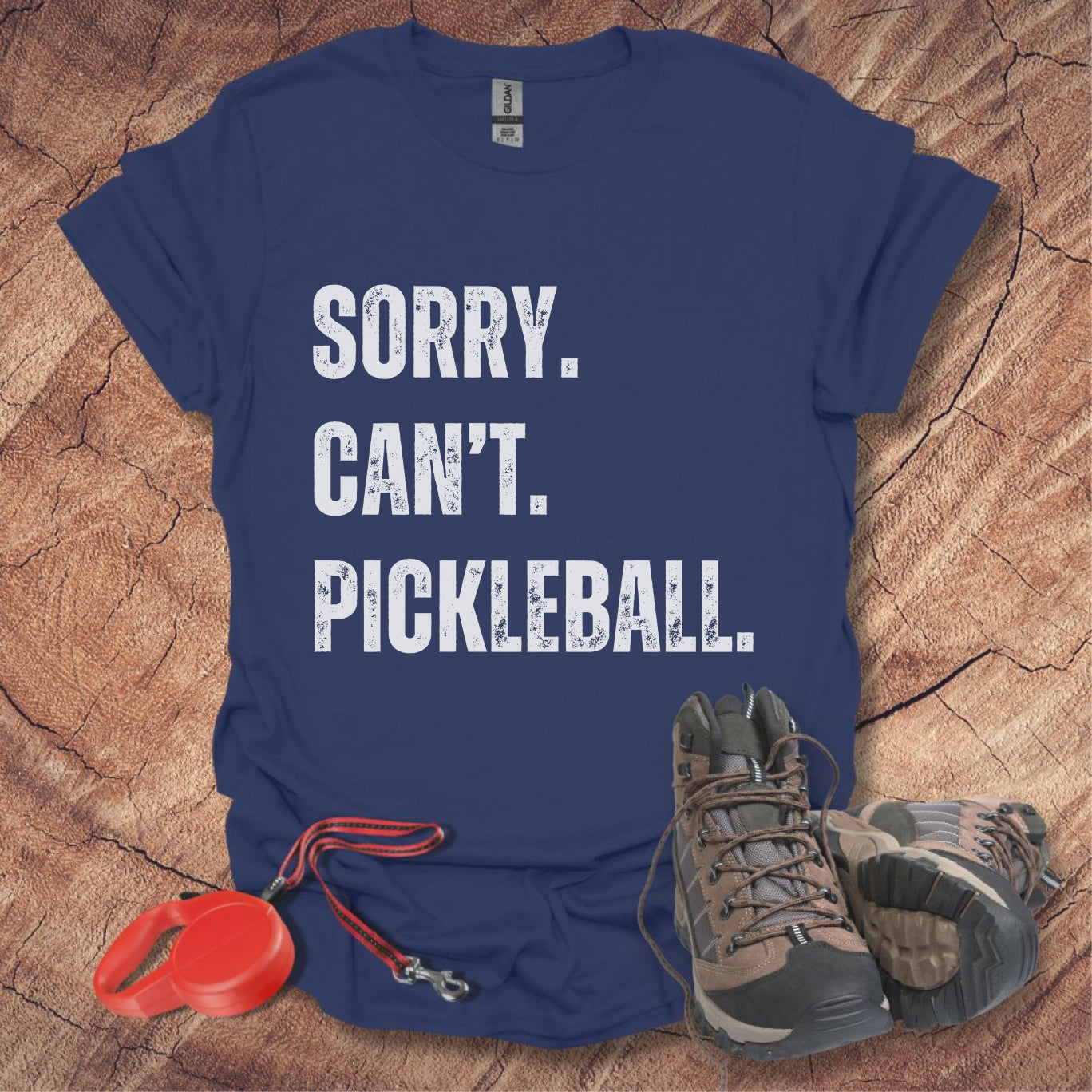 Sorry. Can't. Pickleball. Tee