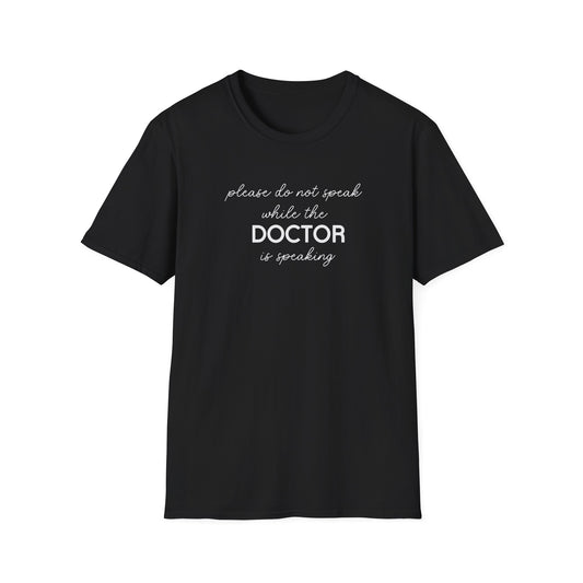 Doctor Speaking T-Shirt – Perfect Gift for Healthcare Workers