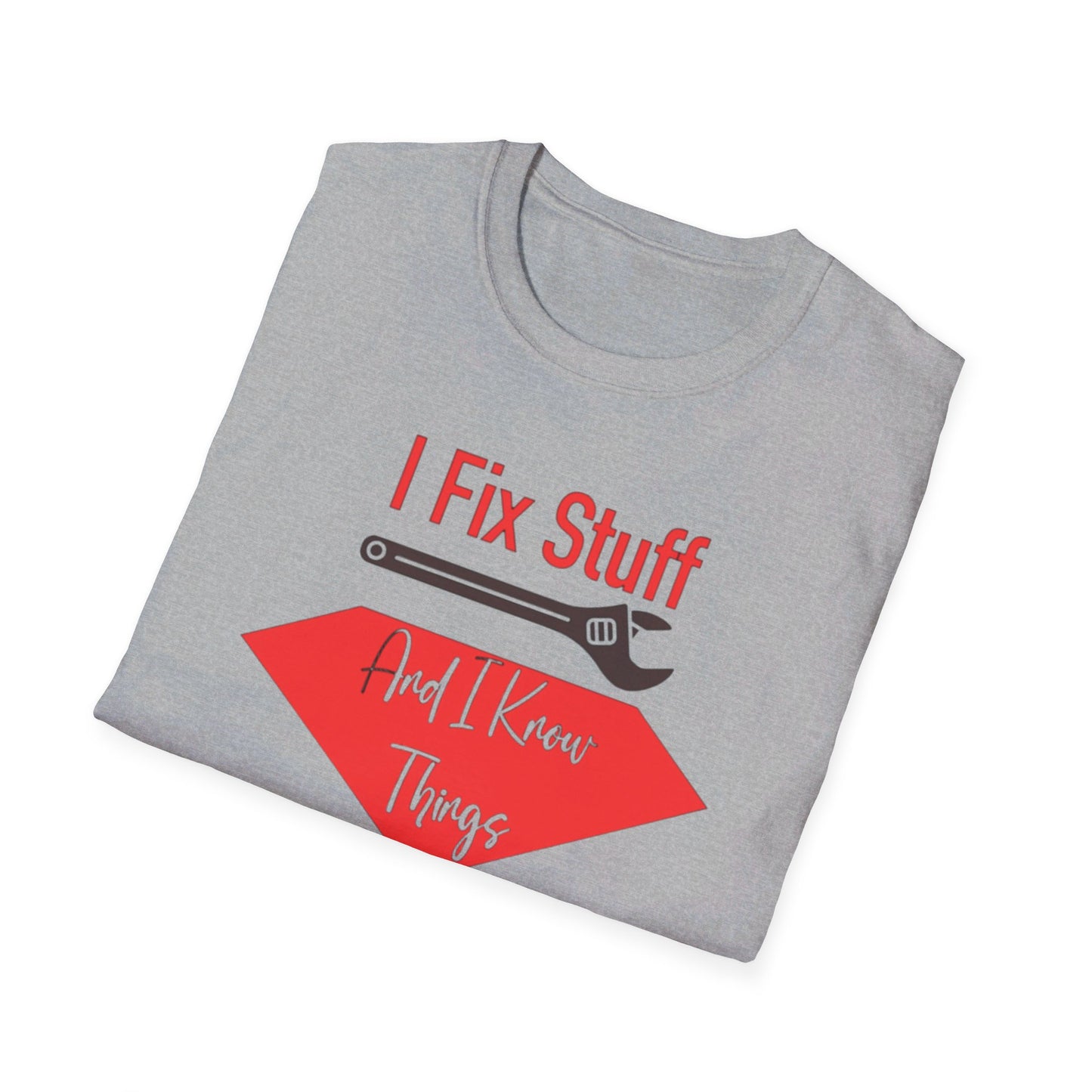 I Fix Stuff T-shirt