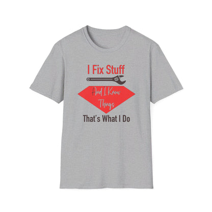 I Fix Stuff T-shirt